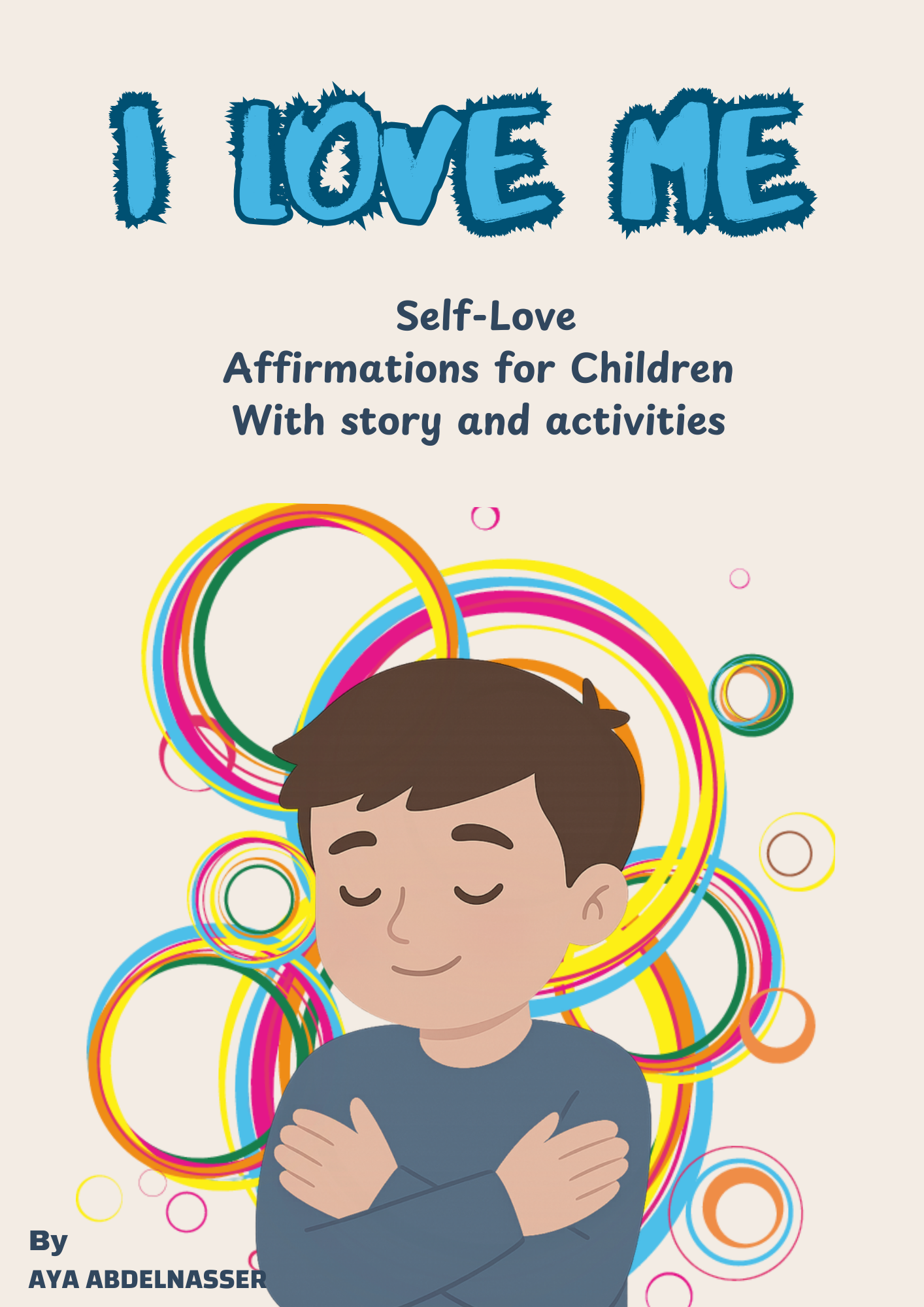 I Love Me : A Self-Love E-Book for Kids
