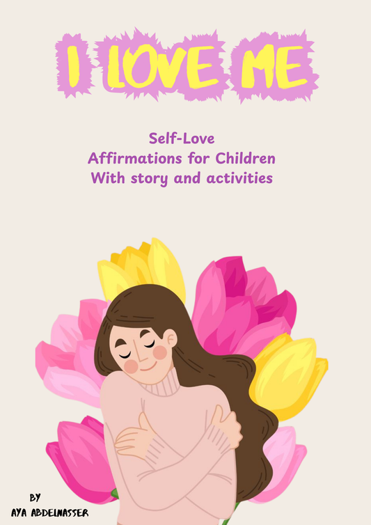 I Love Me : A Self-Love E-Book for Kids